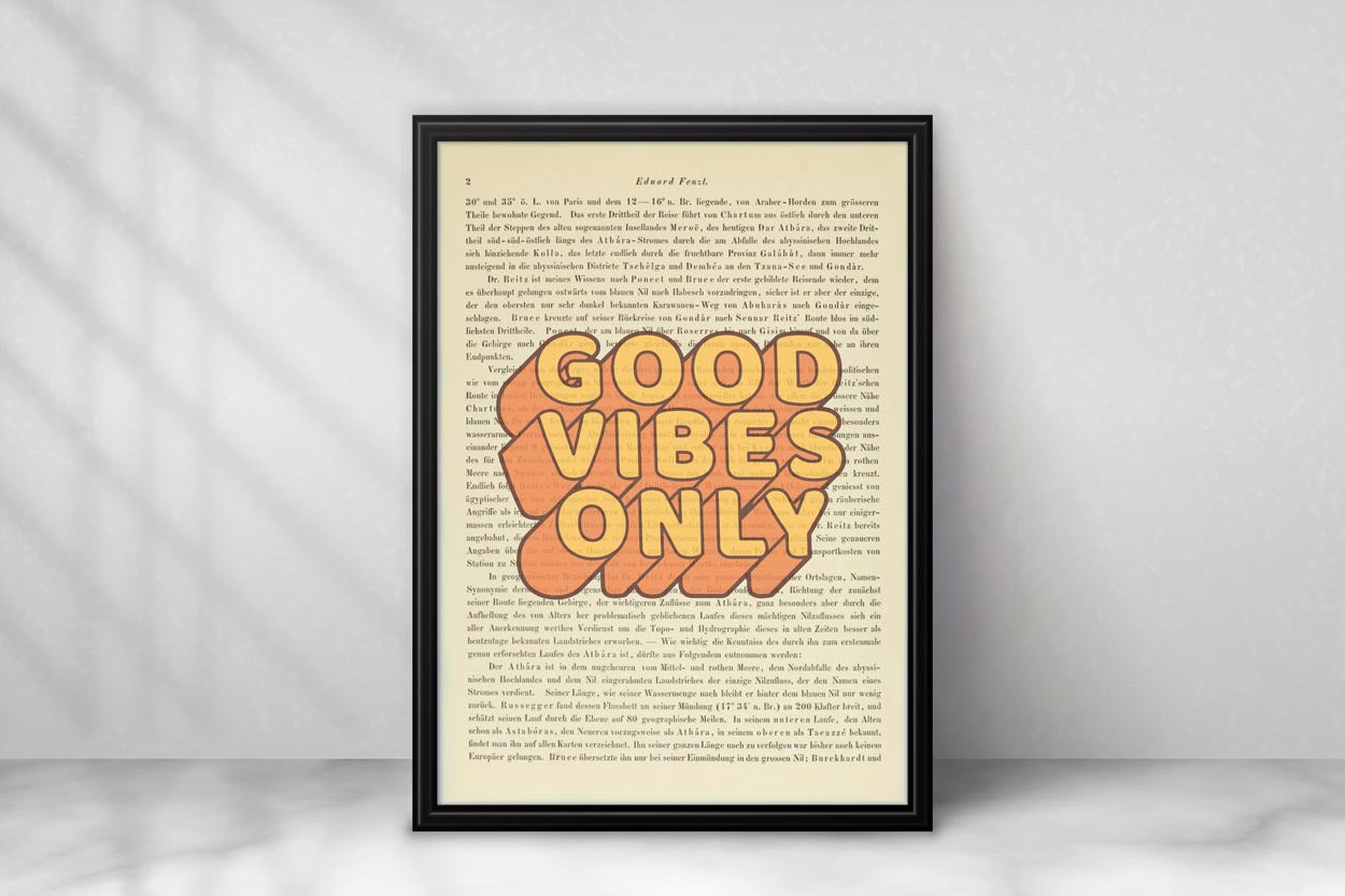 Good Vibes Only