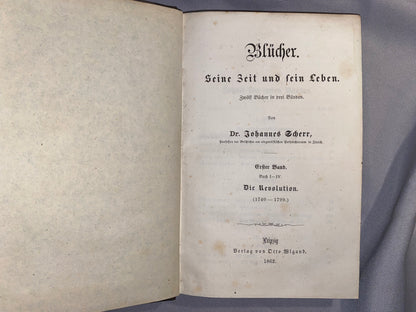 Blücher - Seine Zeit und sein Leben 1862