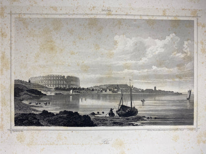 Stahlstich Pula Istrien 1850 | Kroatien Colosseum Arena | Pola Istrien Mittelmeer Adria