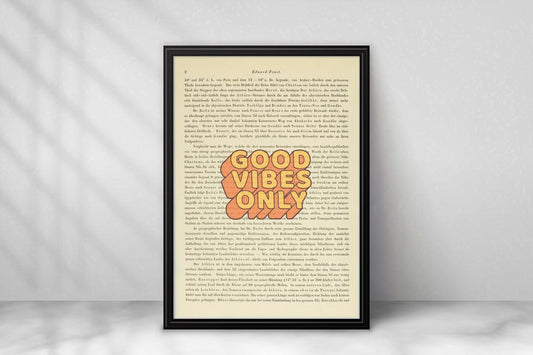 Good Vibes Only